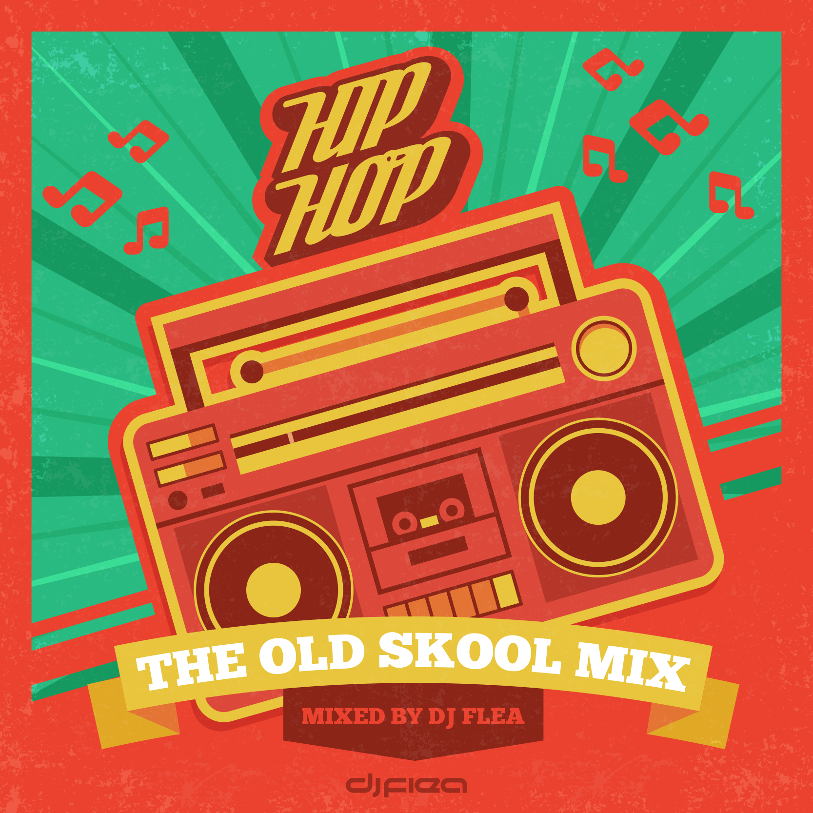 Hip Hop The Old Skool Mix DJ Flea